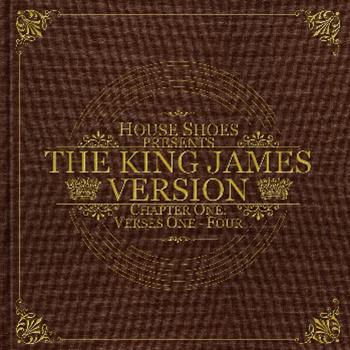 House Shoes presents the King James Version, Chapter 1, Verses I-V LP (2 x 12") - REDEFINITION RECORDS House Shoes presents the King James Version, Chapter 1, Verses I-V LP (2 x 12") - REDEFINITION RECORDS