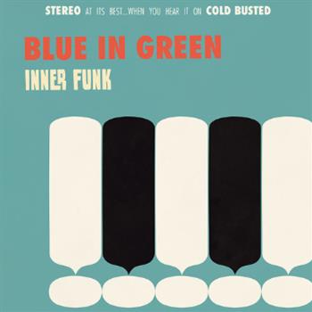 Blue In Green - Inner Funk (LP) - Cold Busted