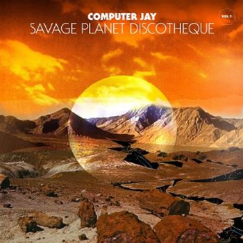 Computer Jay - Savage Planet Discotheque Vol. 2 (10") - Weird Science / Pugilista Trading Co Computer Jay - Savage Planet Discotheque Vol. 2 (10") - Weird Science / Pugilista Trading Co