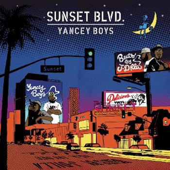 Yancey Boys - Sunset Blvd. LP (2 x12") - Delicious Vinyl