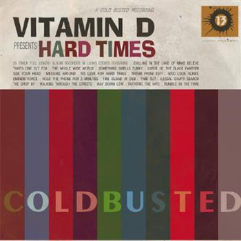 Vitamin D - Hard Times LP (2 x 12") - Cold Busted