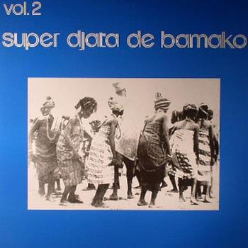SUPER DJATA DE BAMAKO - VOL. 2 BLUE LP - KS REISSUES