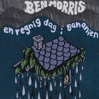 Ben Morris - En regnig dag i Bananien EP - JYC