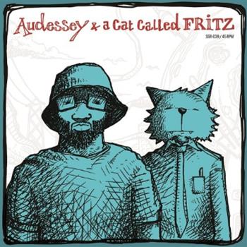 Audessey & A Cat Called Fritz (7") - Slice Of Spice