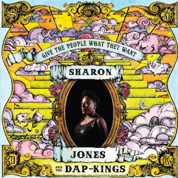 Sharon Jones & The Dap Kings - Give The People What They Want LP (12" + Download Code) - Daptone Records