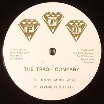 THE TRASH COMPANY - Having Fun EP (12") - Peoples Potential Unlimited