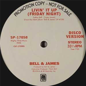 BELL & JAMES - LIVIN IT UP (FRIDAY NIGHT) - A&M Records