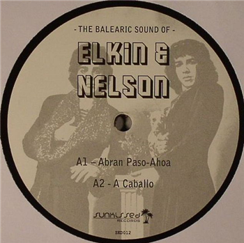 Elkin & Nelson - The Balearic Sound Of... - Sunkissed Recordings Elkin & Nelson - The Balearic Sound Of... - Sunkissed Recordings
