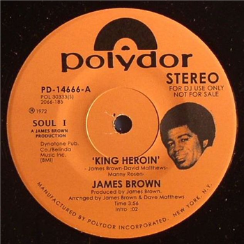 James Brown - King Heroin (7") - Polydor