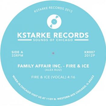 Family Affair Inc. - Fire & Ice - K-Starke Records