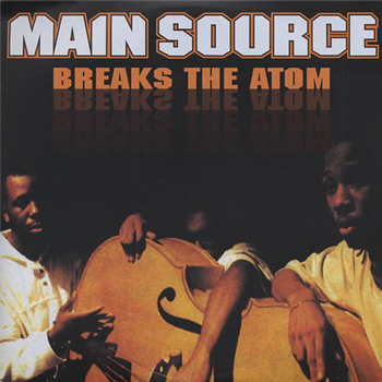 MAIN SOURCE - Breaks The Atom (2 x 12") - Actual