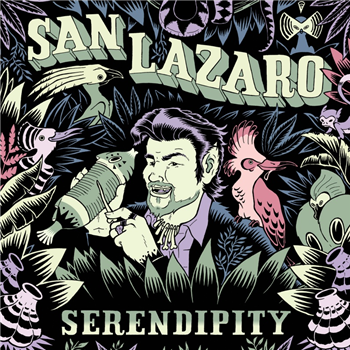 San Lazaro - Serendipity - Hope Street Recordings