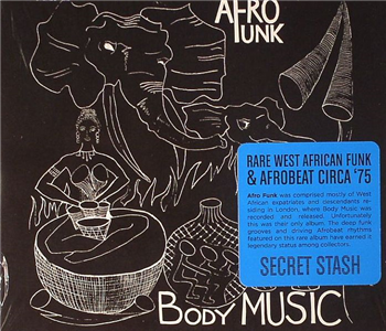 Afro Funk – Body Music - Secret Stash Records