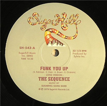 THE SEQUENCE - Funk You Up - Sugarhill