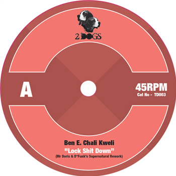 Ben E. Chali Kweli / Digabledrippers (7") - 2DOGS RECORDINGS