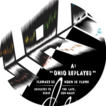 Norm De Plume - Ohio Replayed / Stretchin Gretchen - PLUMAGE