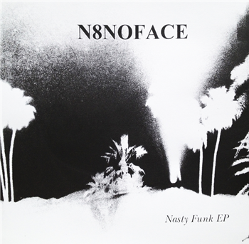 N8NOFACE - Nasty Funk EP - 20,000 Women N8NOFACE - Nasty Funk EP - 20,000 Women