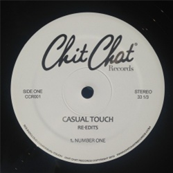 Casual Touch - Re-Edits - Chit Chat Records Casual Touch - Re-Edits - Chit Chat Records