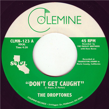 The Droptones - Don’t Get Caught b/w Young Blood - Colemine Records