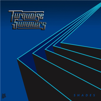 TURQUOISE SUMMERS - SHADES - Omega Supreme Records TURQUOISE SUMMERS - SHADES - Omega Supreme Records
