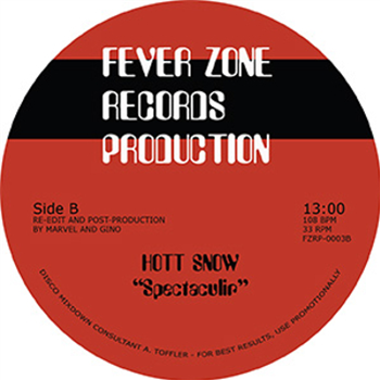 Hott Snow - Fever Zone Records