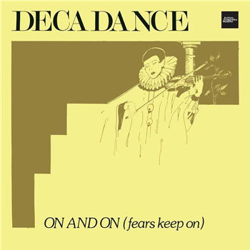 Decadance - On And On (Fears Keep On) - Archivio Fonografico Moderno Decadance - On And On (Fears Keep On) - Archivio Fonografico Moderno