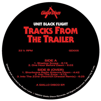 Unit Black Flight - Tracks From The Trailer EP - Giallo Disco Records Unit Black Flight - Tracks From The Trailer EP - Giallo Disco Records