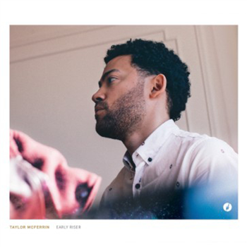 Taylor McFerrin - Early Riser - Brainfeeder