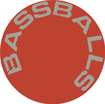 BEGIN - BASSBALLS - Begin