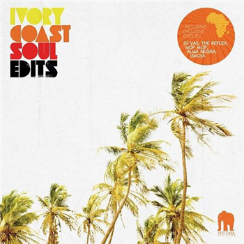 Ivory Coast Soul Edits - V.A. - Hot Casa Ivory Coast Soul Edits - V.A. - Hot Casa