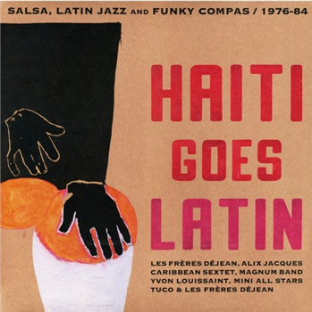 Haiti Goes Latin - V.A. (2 x 12" With Booklet) - Celluloid Haiti Goes Latin - V.A. (2 x 12" With Booklet) - Celluloid