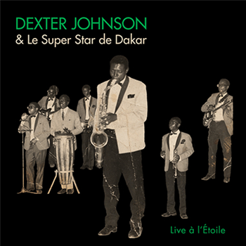 DEXTER JOHNSON & LE SUPER STAR DE DAKAR - LIVE A LETOILE (2 x 12") - TERANGA BEAT