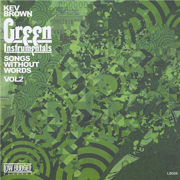 Kev Brown - Songs Without Words Vol 2: Green Instrumentals (olive green & black vinyl 12") - Low Budget Kev Brown - Songs Without Words Vol 2: Green Instrumentals (olive green & black vinyl 12") - Low Budget