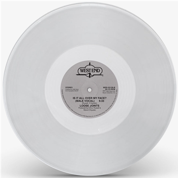 Loose Joints – Is It All Over My Face? (Clear Vinyl Repress) - West End Records