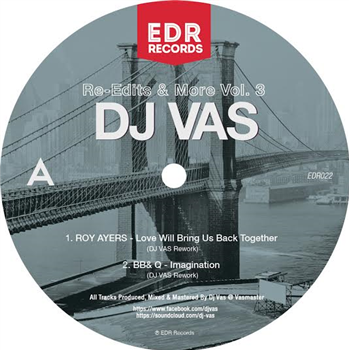 DJ VAS – RE-EDITS & MORE VOL.3 - EDR Records