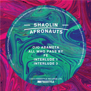 The Shaolin Afronauts - Ojo Abameta - Freestyle Records