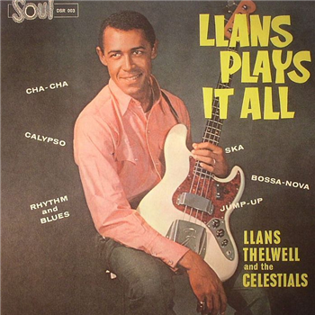LLANS THELWELL & THE CELESTIALS - Llans Plays It All - Dub Store Records