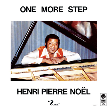 Henri-Pierre Noel - One More Step - Wah Wah 45s