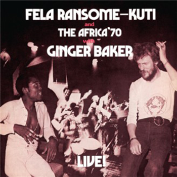 FELA RANSOME KUTI & THE AFRICA 70 with GINGER BAKER - Live! (Reissue 12" Inc. Download Code) - Knitting Factory Records
