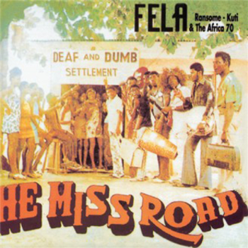 FELA RANSOME KUTI & THE AFRICA 70 - He Miss Road (Reissue 12" Inc. Download Code) - Knitting Factory Records