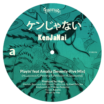 KENJANAI – “Playin’ / Vapors” - Favorite Recordings