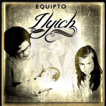Equipto - Ilych - Solidarity Records Equipto - Ilych - Solidarity Records