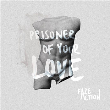 FAZE ACTION - Prisoner Of Your Love EP - FAR