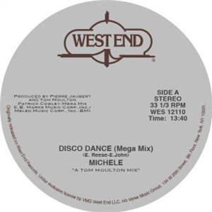 MICHELE - DISCO DANCE (INCL. PATRICK COWLEY & TOM MOULTON REMIXES) - WEST END