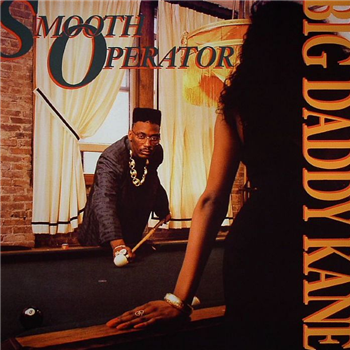 BIG DADDY KANE - Smooth Operator 12" - Cold Chillin’