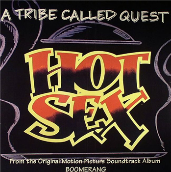 A TRIBE CALLED QUEST - Hot Sex (12" Coloured Vinyl) - Jive