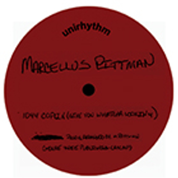 MARCELLUS PITTMAN / JOHN CANNON (7") - UNIRHYTHM RECORDS