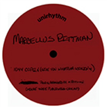 MARCELLUS PITTMAN / JOHN CANNON (7") - UNIRHYTHM RECORDS MARCELLUS PITTMAN / JOHN CANNON (7") - UNIRHYTHM RECORDS