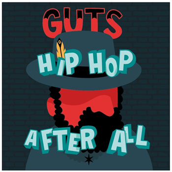 GUTS - HIP HOP AFTER ALL (2 x LP) - Heavenly Sweetness