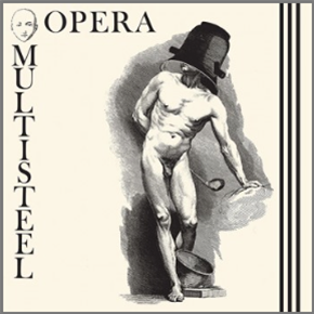 Opera Multi Steel - Opera Multi Steel EP - Dark Entries Opera Multi Steel - Opera Multi Steel EP - Dark Entries